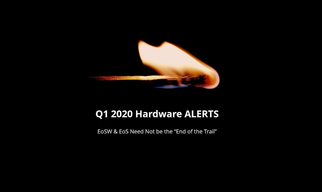 Q1 2020 Hardware Alerts